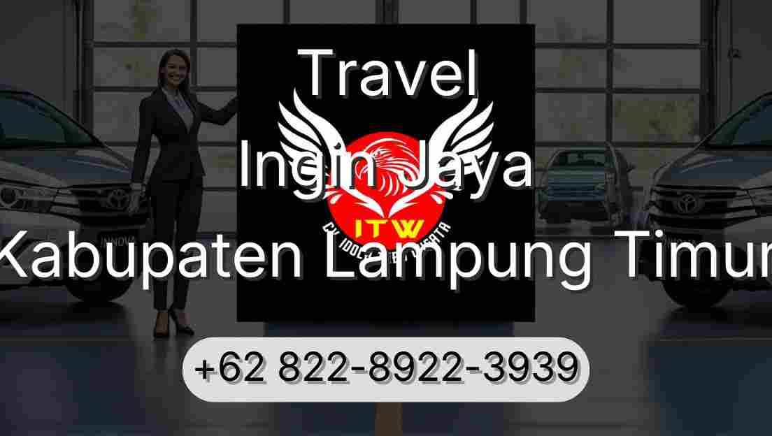 Travel Ingin Jaya Kabupaten Lampung Timur
