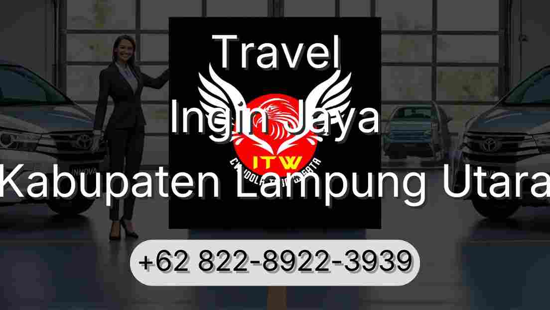 Travel Ingin Jaya Kabupaten Lampung Utara