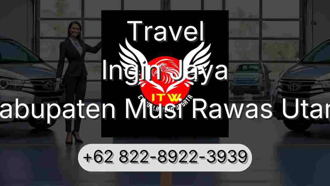 Travel Ingin Jaya Kabupaten Musi Rawas Utara