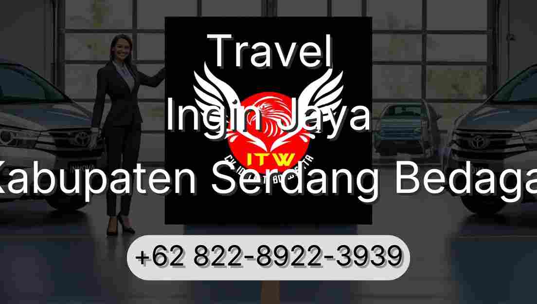 Travel Ingin Jaya Kabupaten Serdang Bedagai