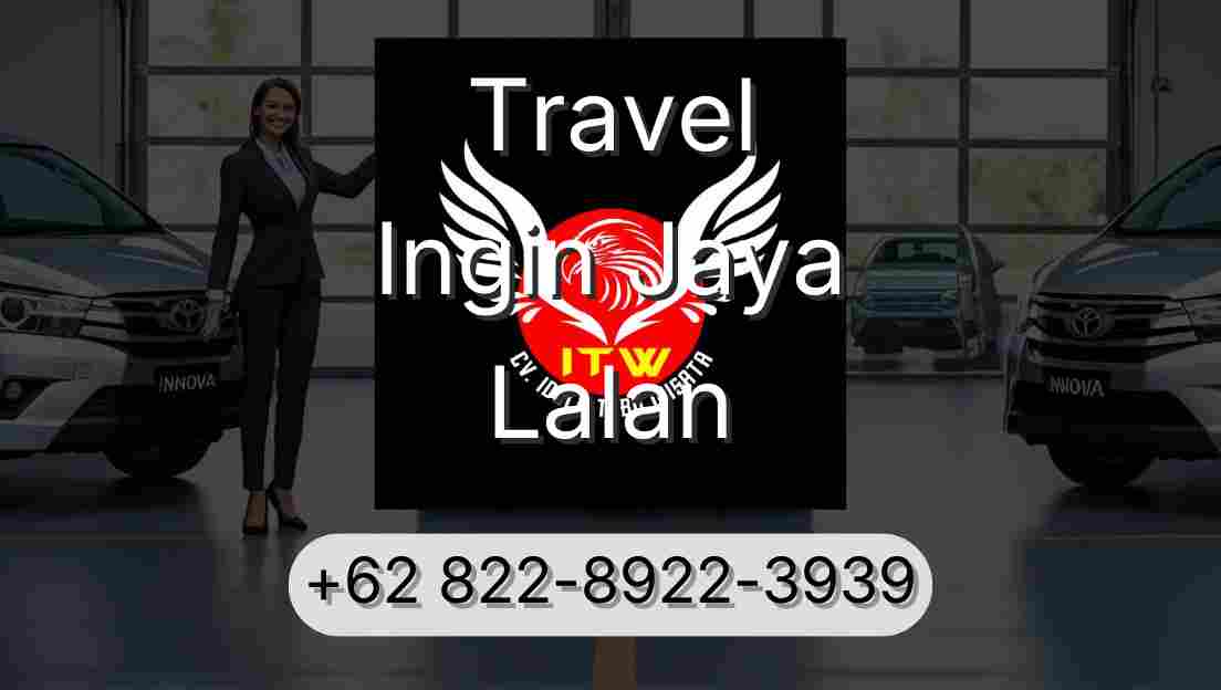 Travel Ingin Jaya Lalan