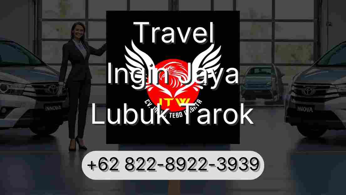 Travel Ingin Jaya Lubuk Tarok