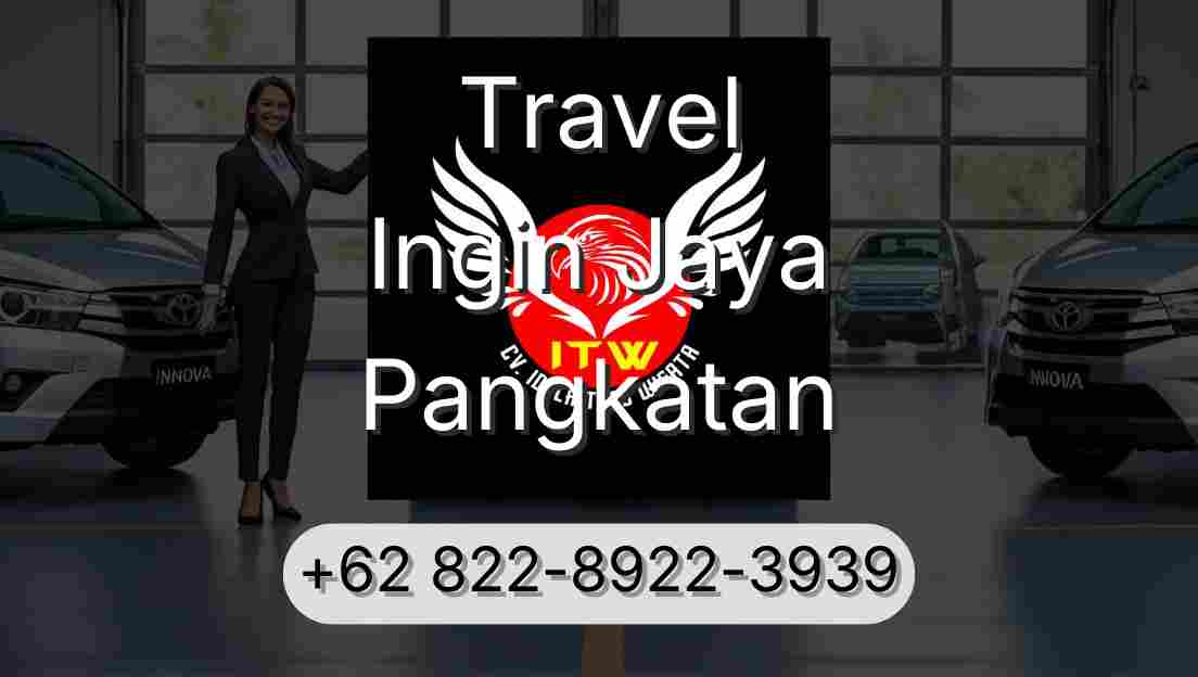 Travel Ingin Jaya Pangkatan