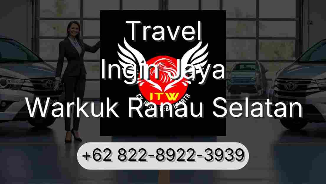 Travel Ingin Jaya Warkuk Ranau Selatan