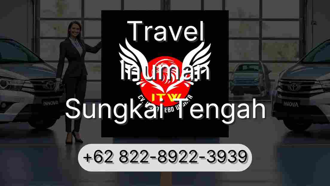 Travel Inuman Sungkai Tengah