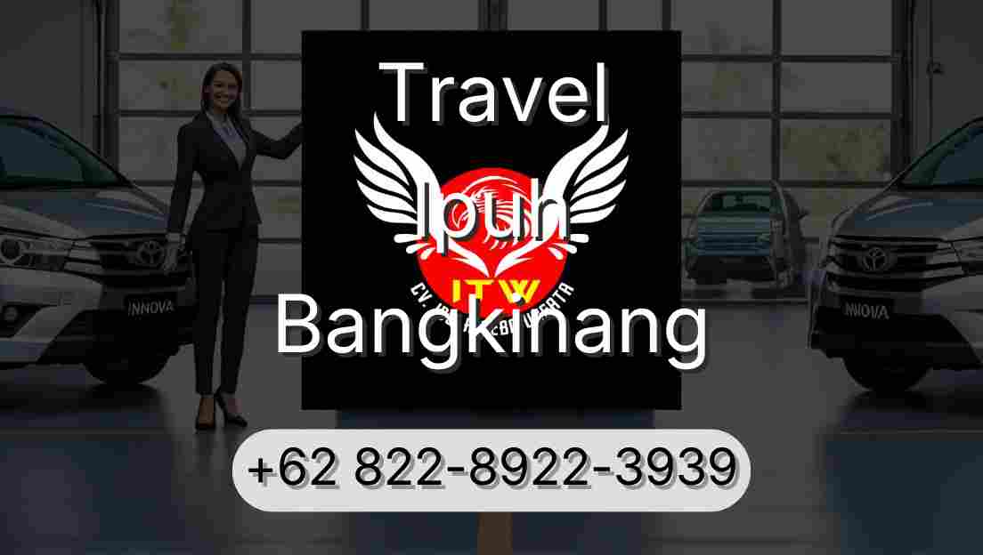Travel Ipuh Bangkinang