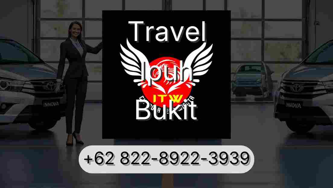 Travel Ipuh Bukit