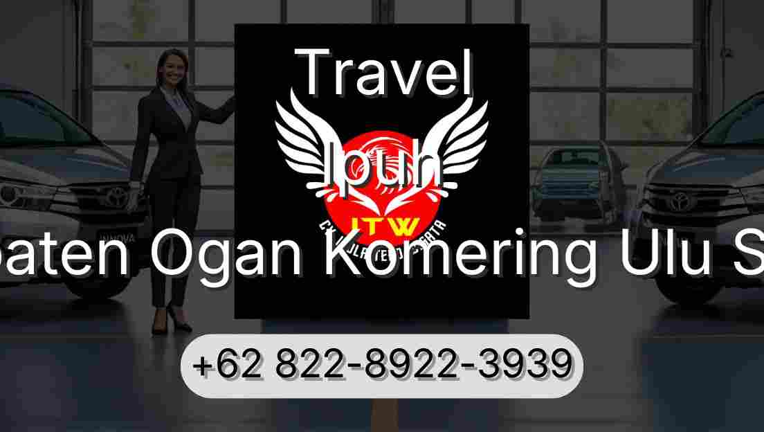Travel Ipuh Kabupaten Ogan Komering Ulu Selatan