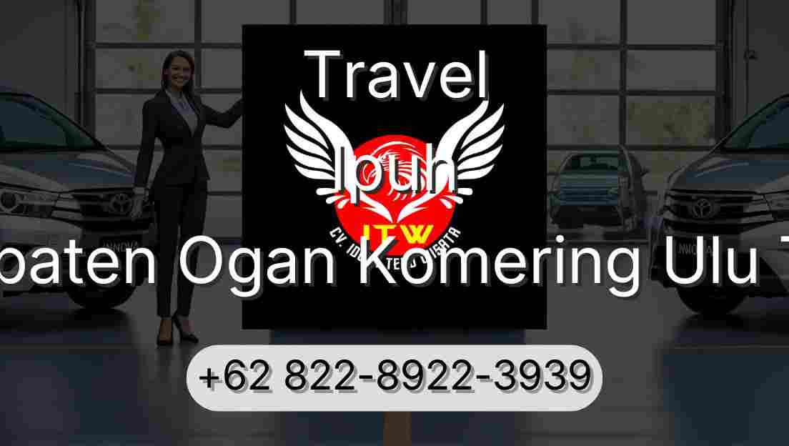 Travel Ipuh Kabupaten Ogan Komering Ulu Timur