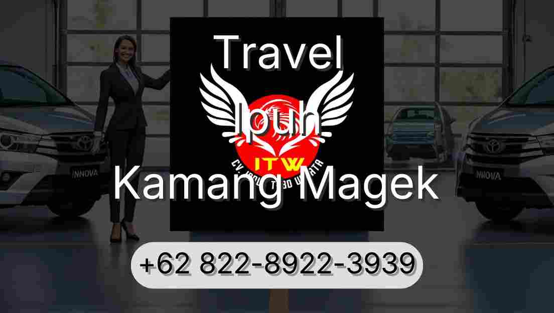 Travel Ipuh Kamang Magek