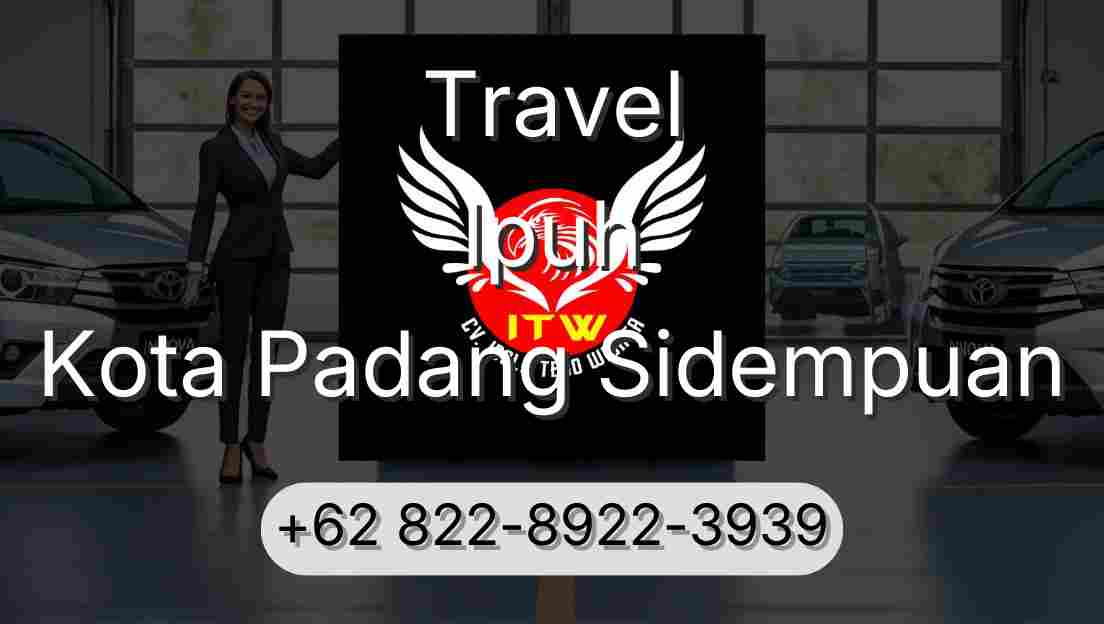 Travel Ipuh Kota Padang Sidempuan