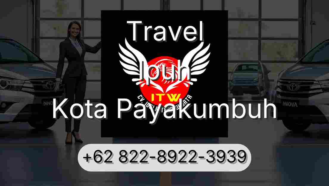 Travel Ipuh Kota Payakumbuh