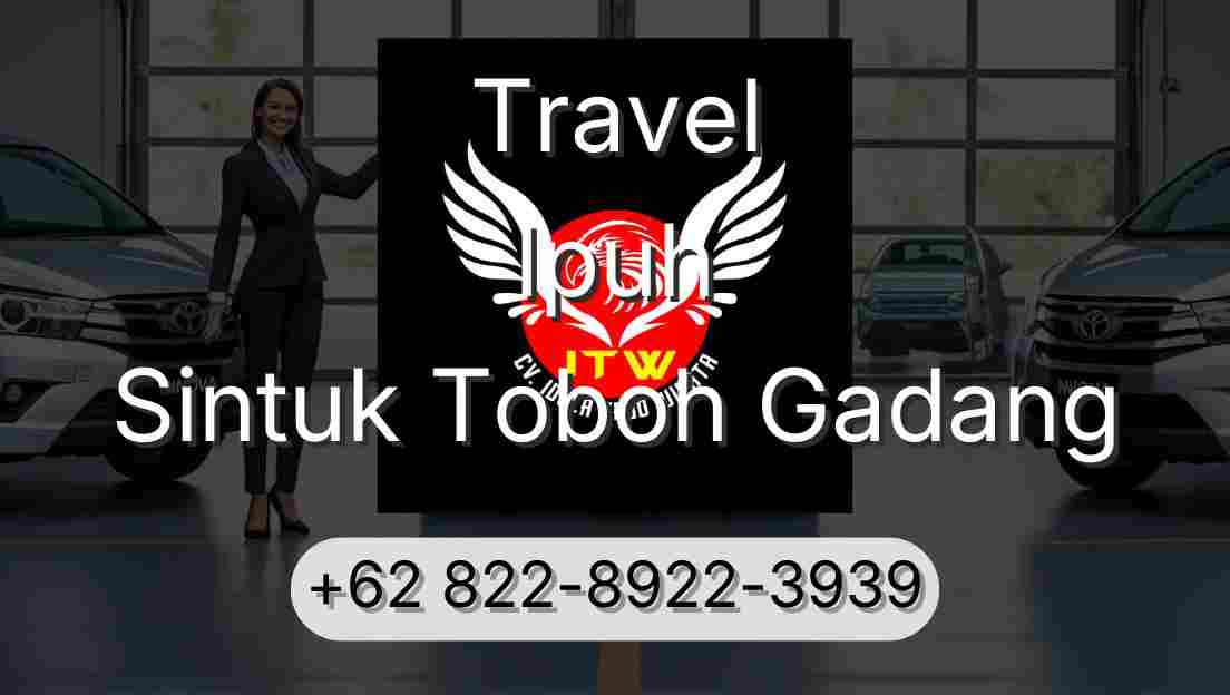 Travel Ipuh Sintuk Toboh Gadang