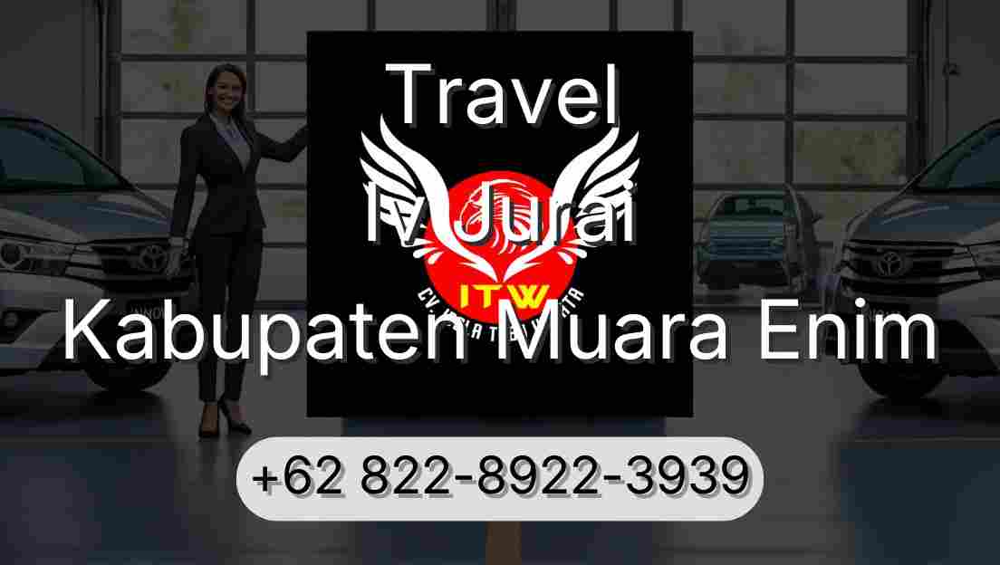 Travel Iv Jurai Kabupaten Muara Enim
