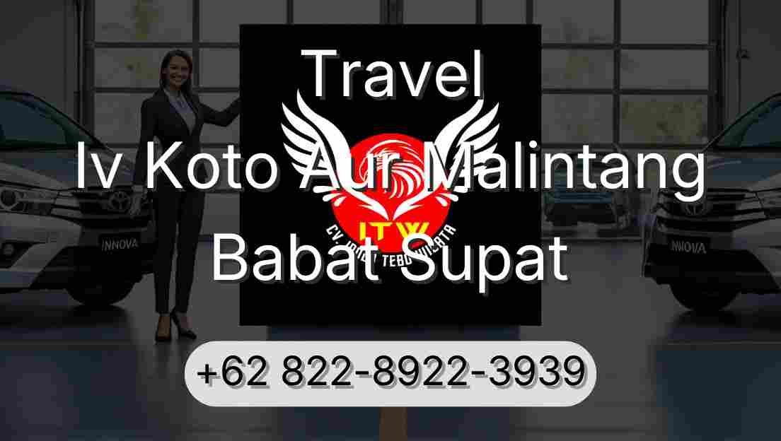 Travel Iv Koto Aur Malintang Babat Supat