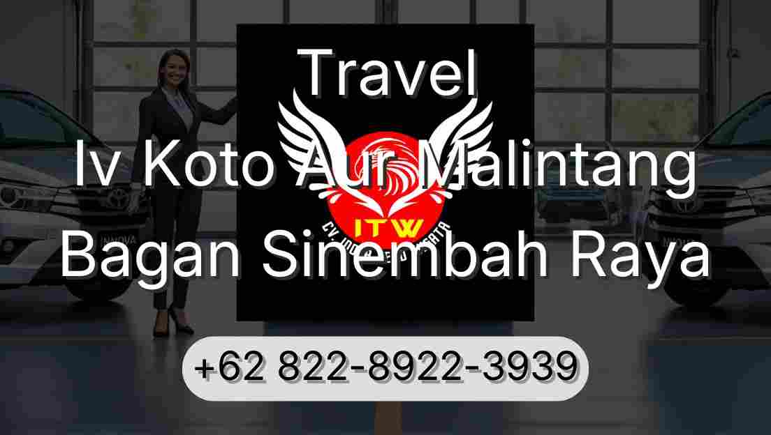 Travel Iv Koto Aur Malintang Bagan Sinembah Raya