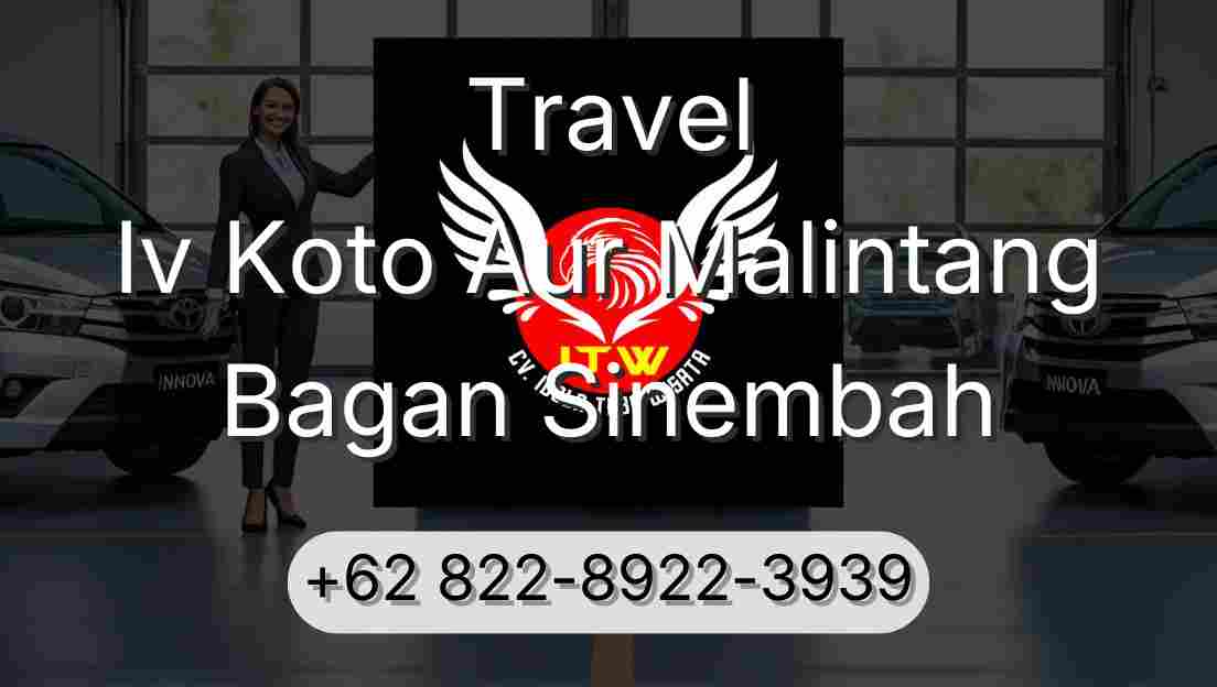 Travel Iv Koto Aur Malintang Bagan Sinembah