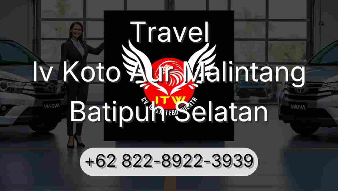 Travel Iv Koto Aur Malintang Batipuh Selatan