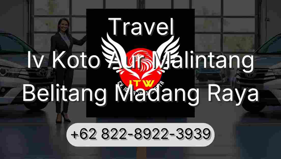 Travel Iv Koto Aur Malintang Belitang Madang Raya