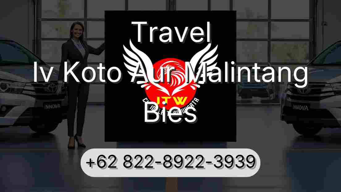 Travel Iv Koto Aur Malintang Bies