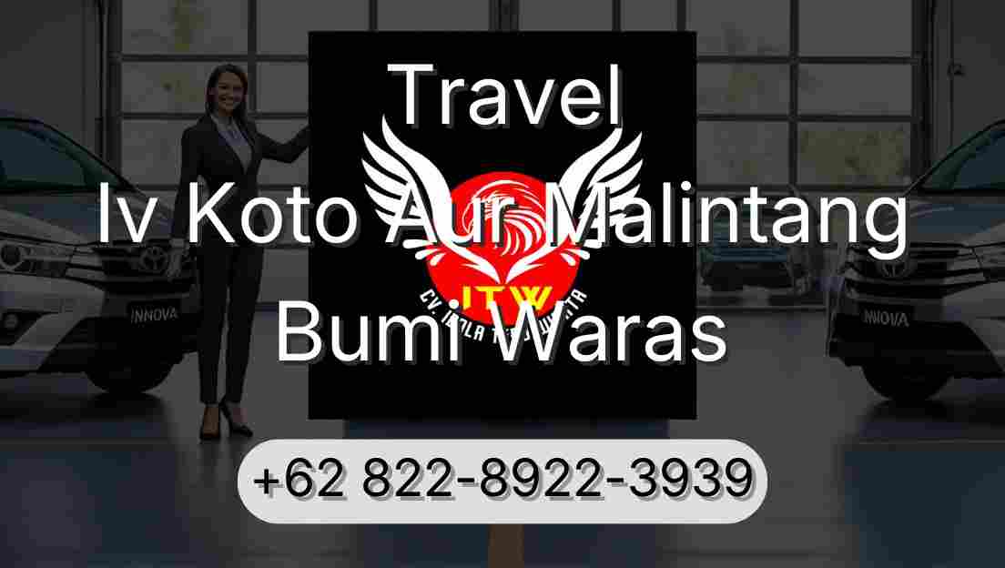 Travel Iv Koto Aur Malintang Bumi Waras