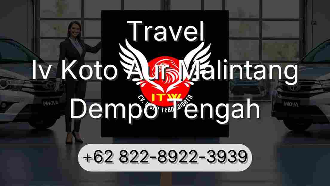 Travel Iv Koto Aur Malintang Dempo Tengah
