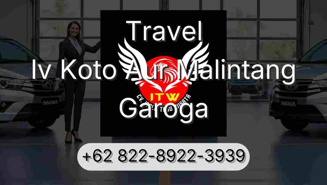 Travel Iv Koto Aur Malintang Garoga