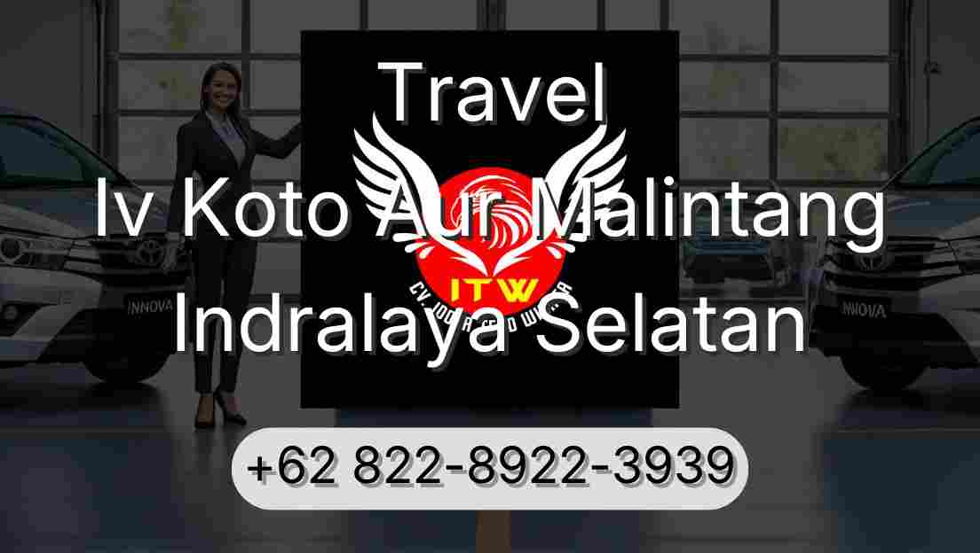 Travel Iv Koto Aur Malintang Indralaya Selatan