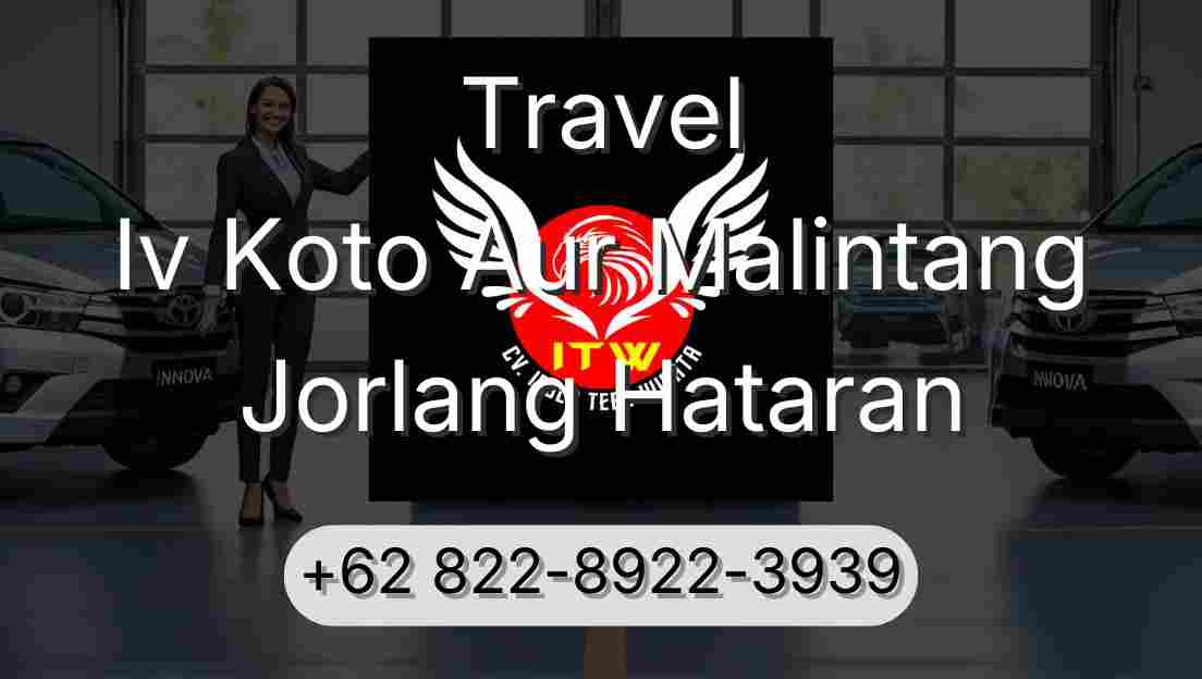Travel Iv Koto Aur Malintang Jorlang Hataran