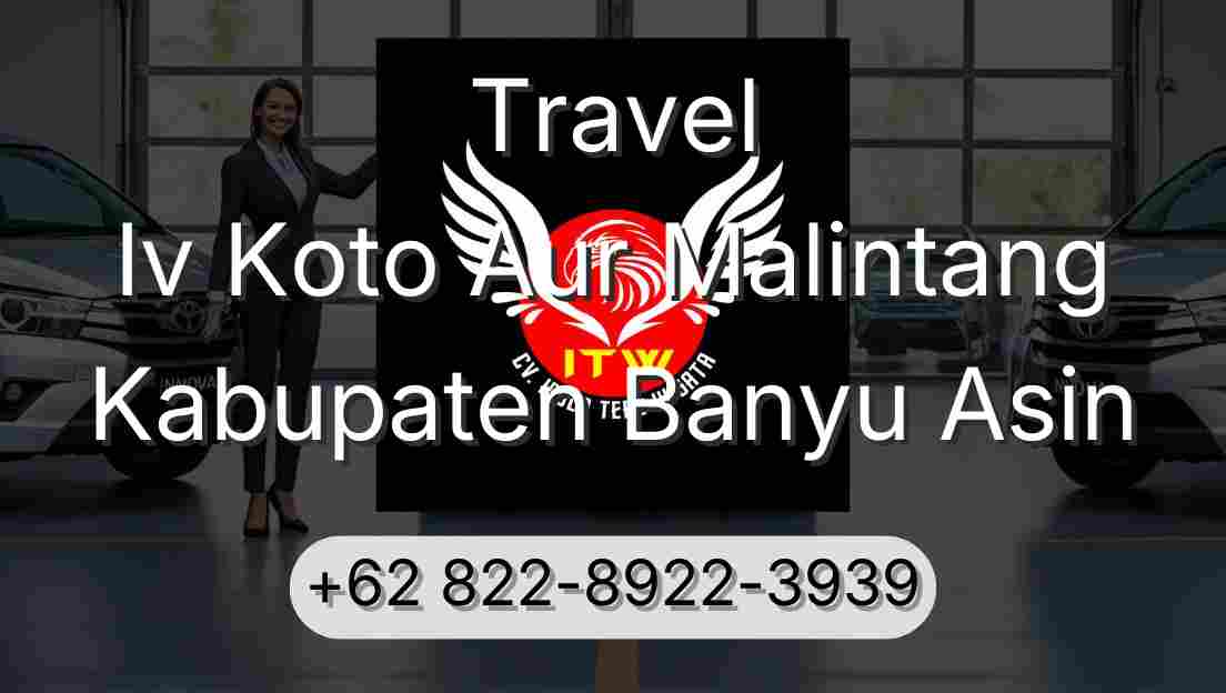 Travel Iv Koto Aur Malintang Kabupaten Banyu Asin
