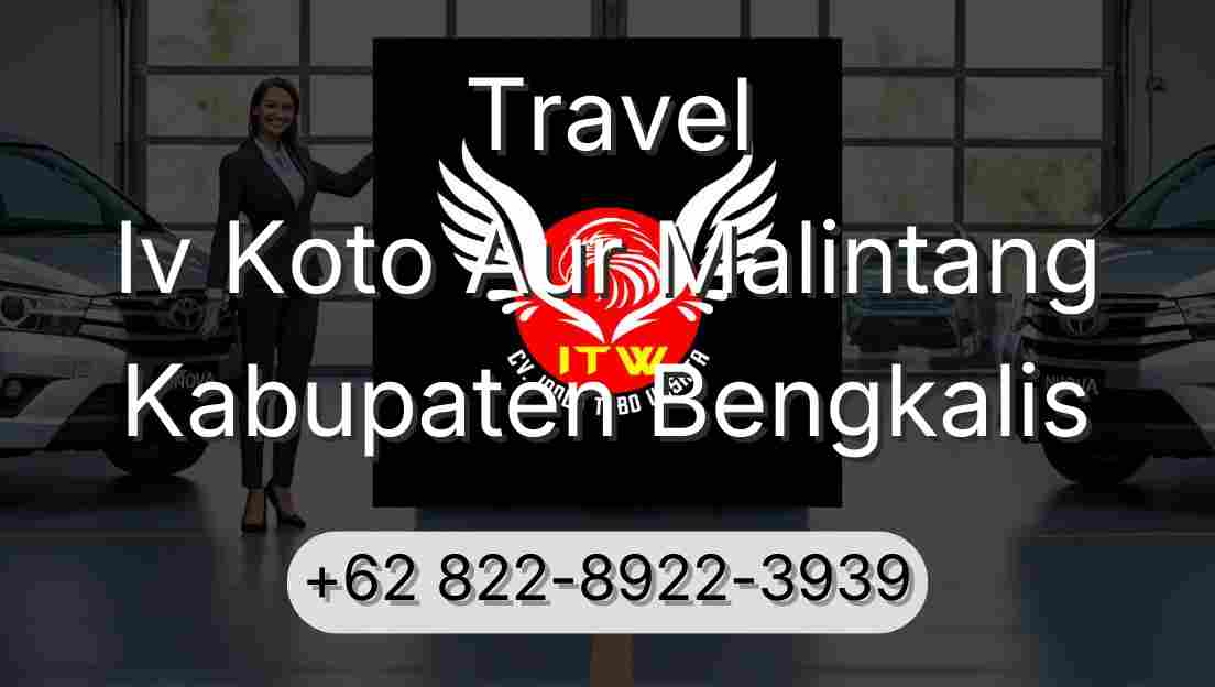 Travel Iv Koto Aur Malintang Kabupaten Bengkalis
