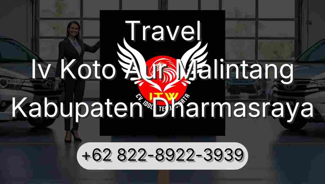Travel Iv Koto Aur Malintang Kabupaten Dharmasraya