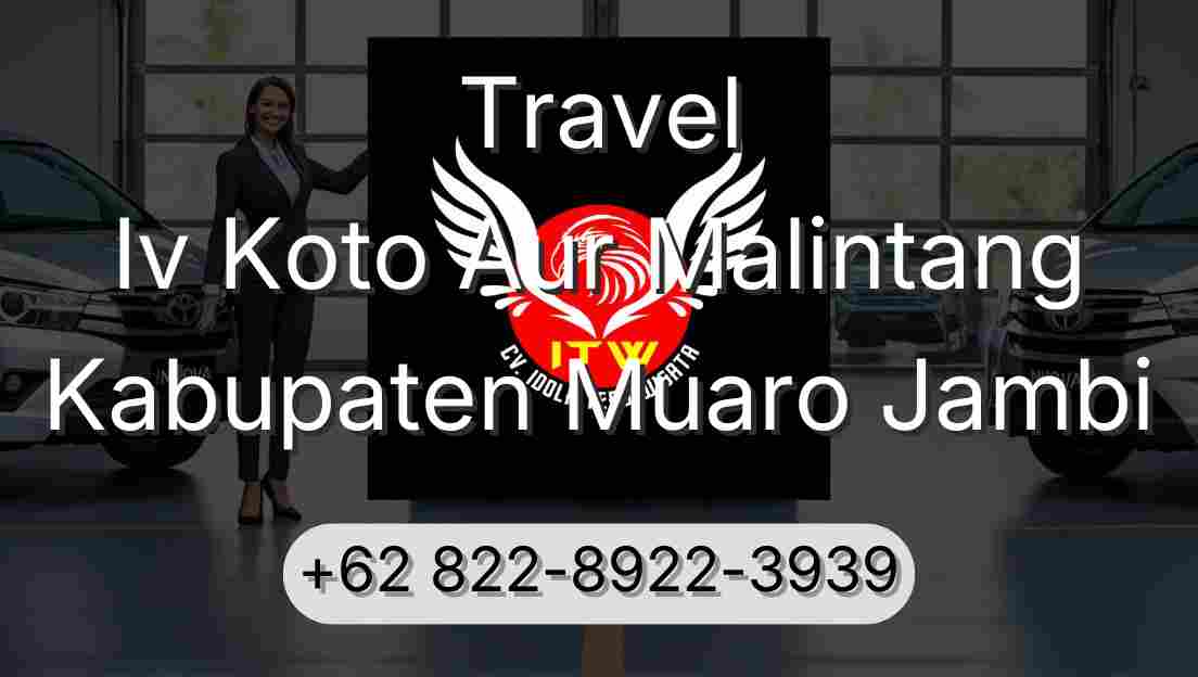 Travel Iv Koto Aur Malintang Kabupaten Muaro Jambi