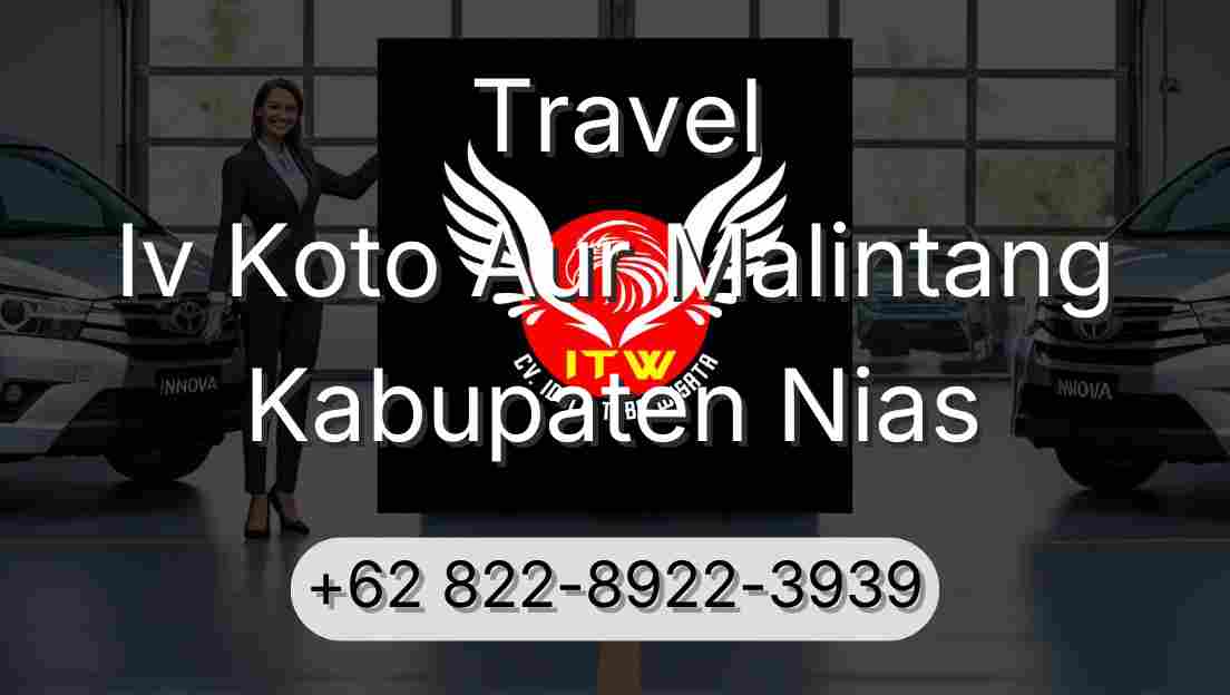 Travel Iv Koto Aur Malintang Kabupaten Nias