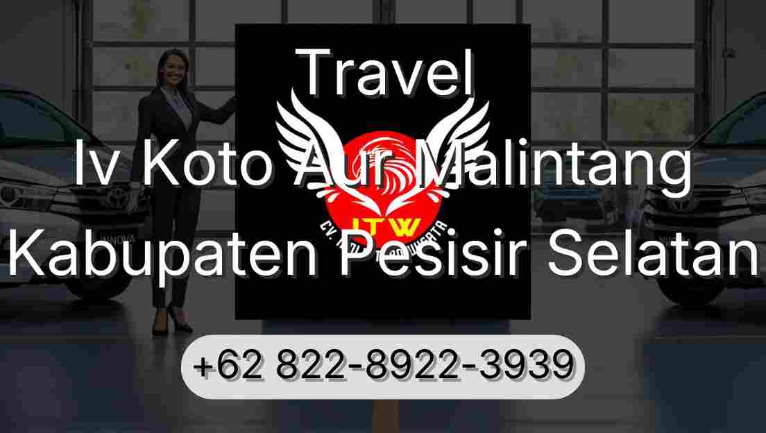 Travel Iv Koto Aur Malintang Kabupaten Pesisir Selatan