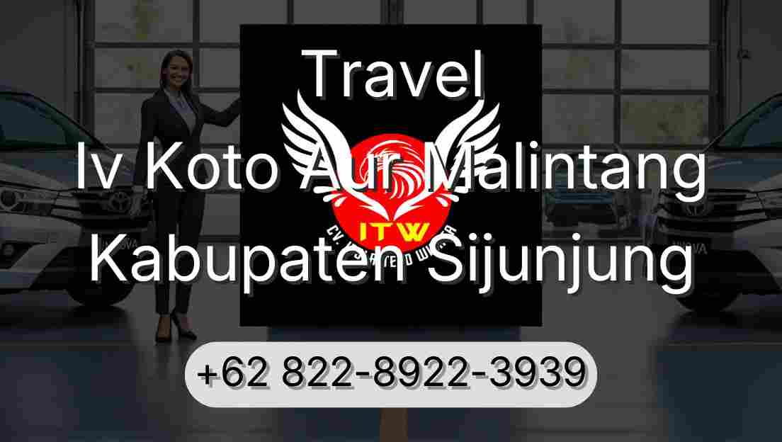 Travel Iv Koto Aur Malintang Kabupaten Sijunjung