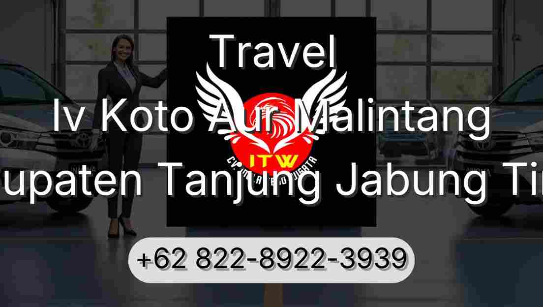 Travel Iv Koto Aur Malintang Kabupaten Tanjung Jabung Timur
