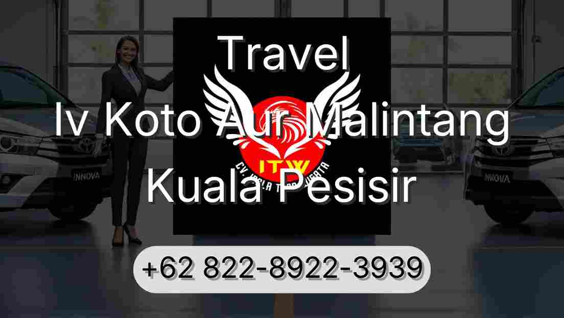 Travel Iv Koto Aur Malintang Kuala Pesisir