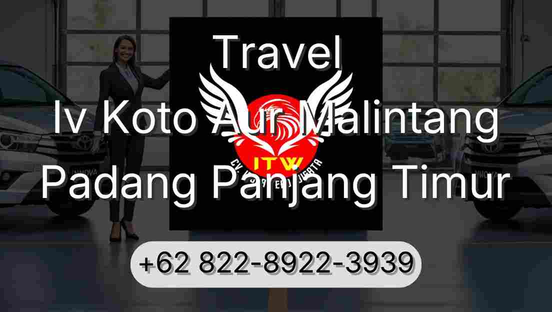 Travel Iv Koto Aur Malintang Padang Panjang Timur