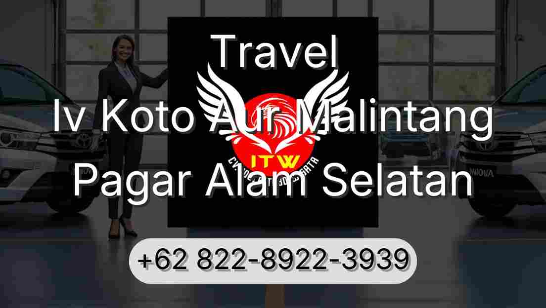 Travel Iv Koto Aur Malintang Pagar Alam Selatan