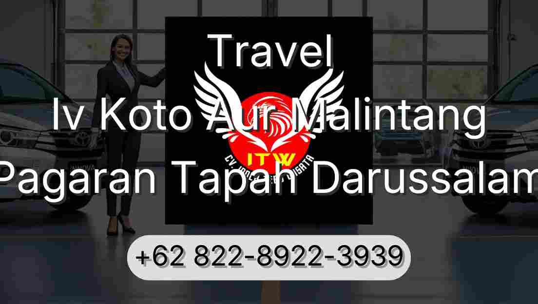 Travel Iv Koto Aur Malintang Pagaran Tapah Darussalam