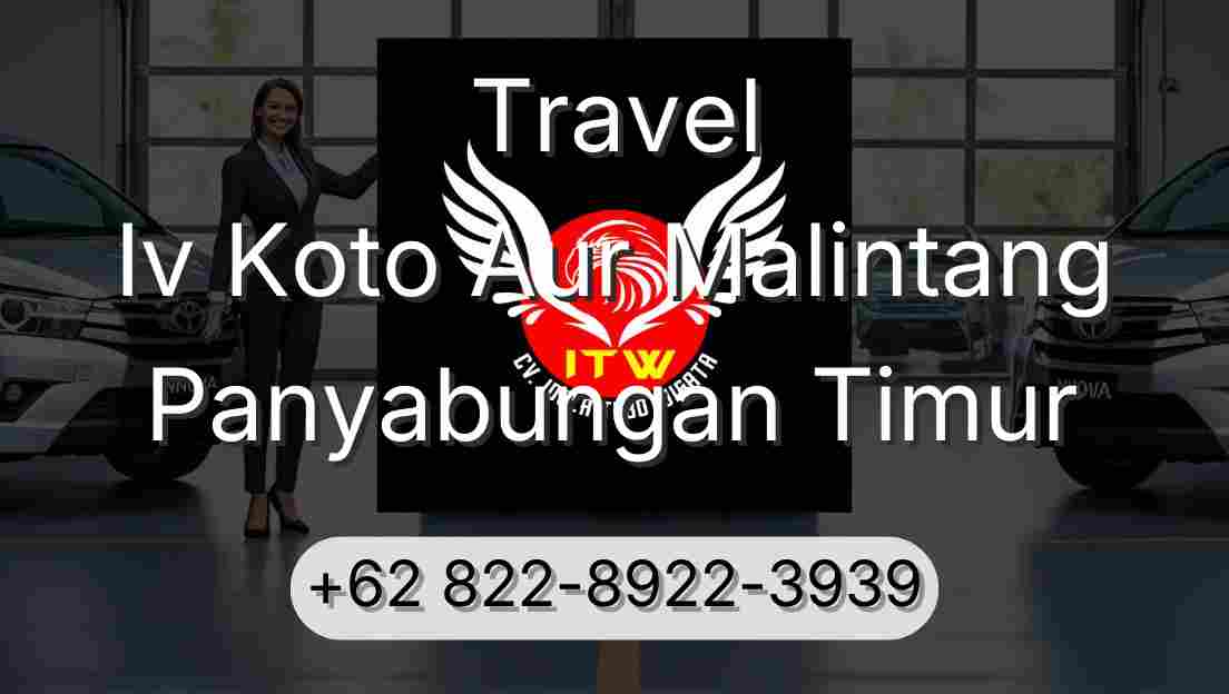 Travel Iv Koto Aur Malintang Panyabungan Timur