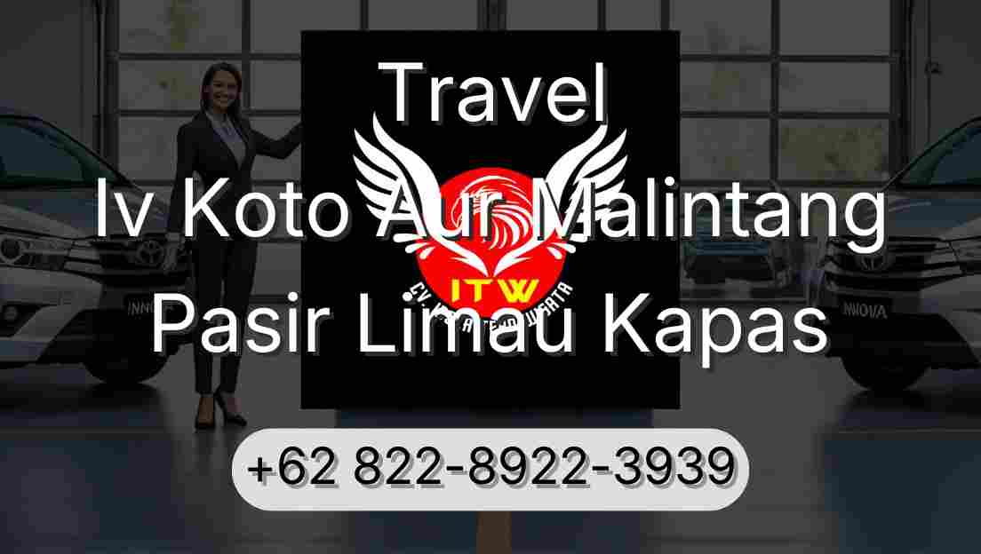 Travel Iv Koto Aur Malintang Pasir Limau Kapas