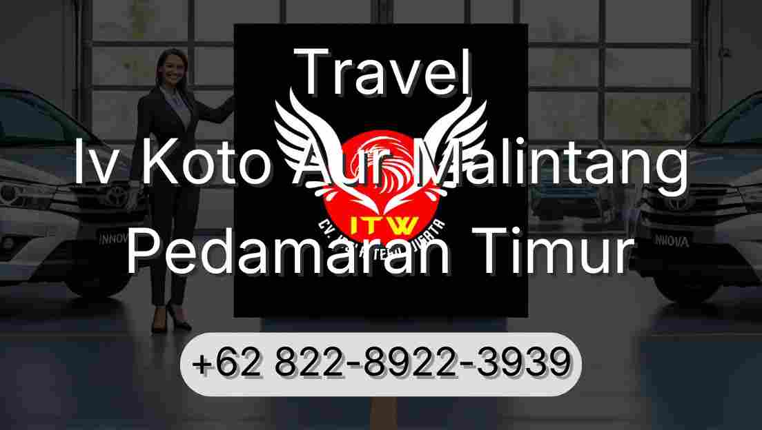Travel Iv Koto Aur Malintang Pedamaran Timur