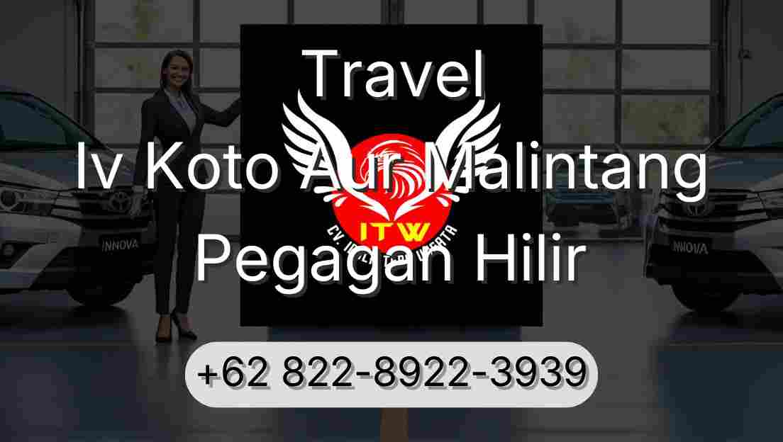 Travel Iv Koto Aur Malintang Pegagan Hilir