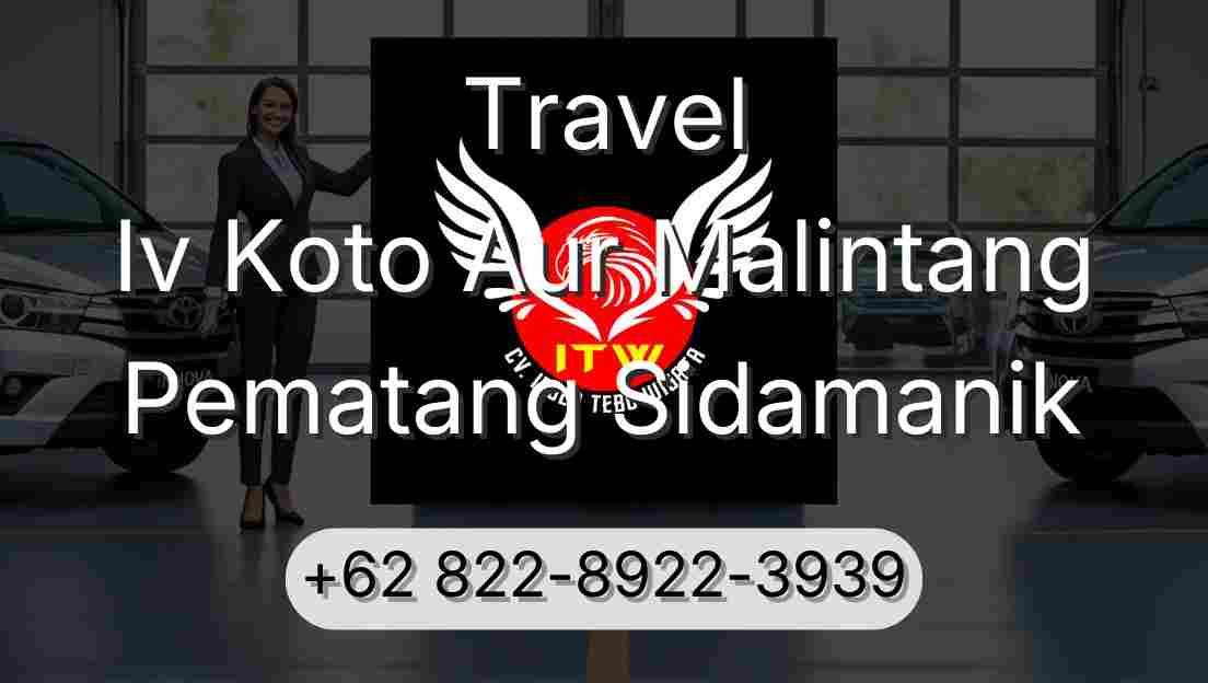 Travel Iv Koto Aur Malintang Pematang Sidamanik