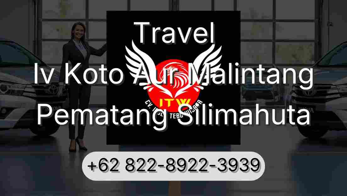 Travel Iv Koto Aur Malintang Pematang Silimahuta