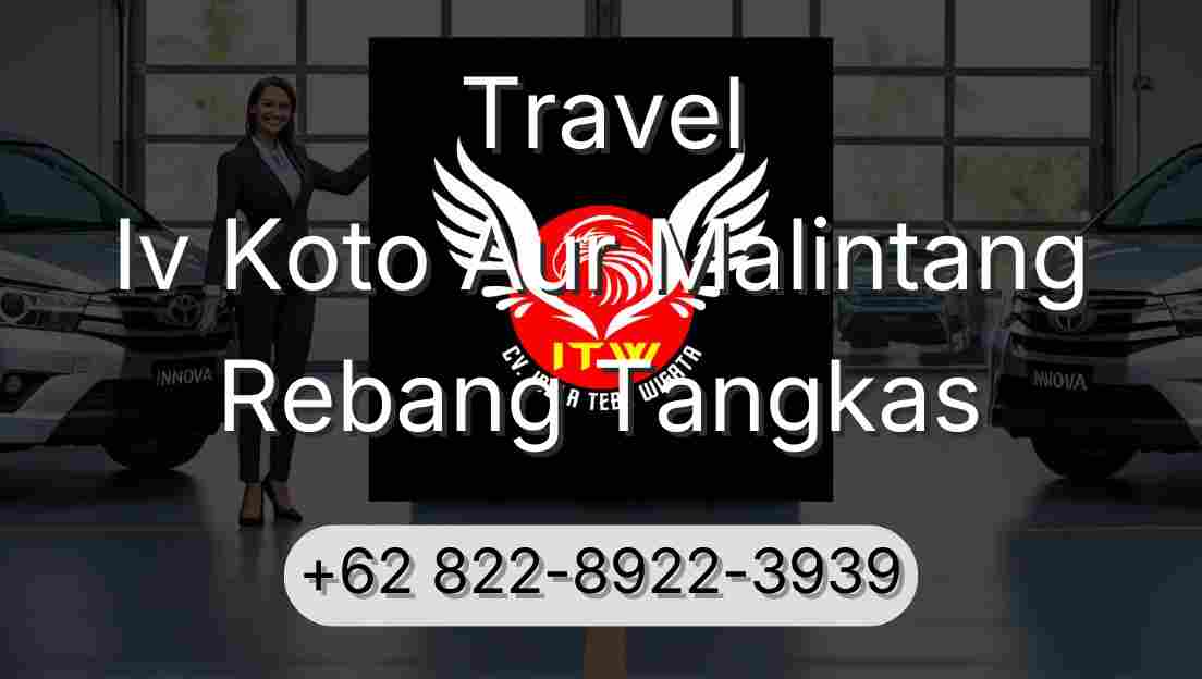 Travel Iv Koto Aur Malintang Rebang Tangkas