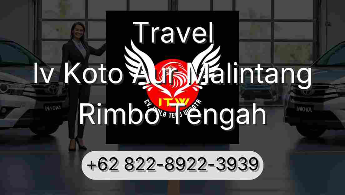 Travel Iv Koto Aur Malintang Rimbo Tengah