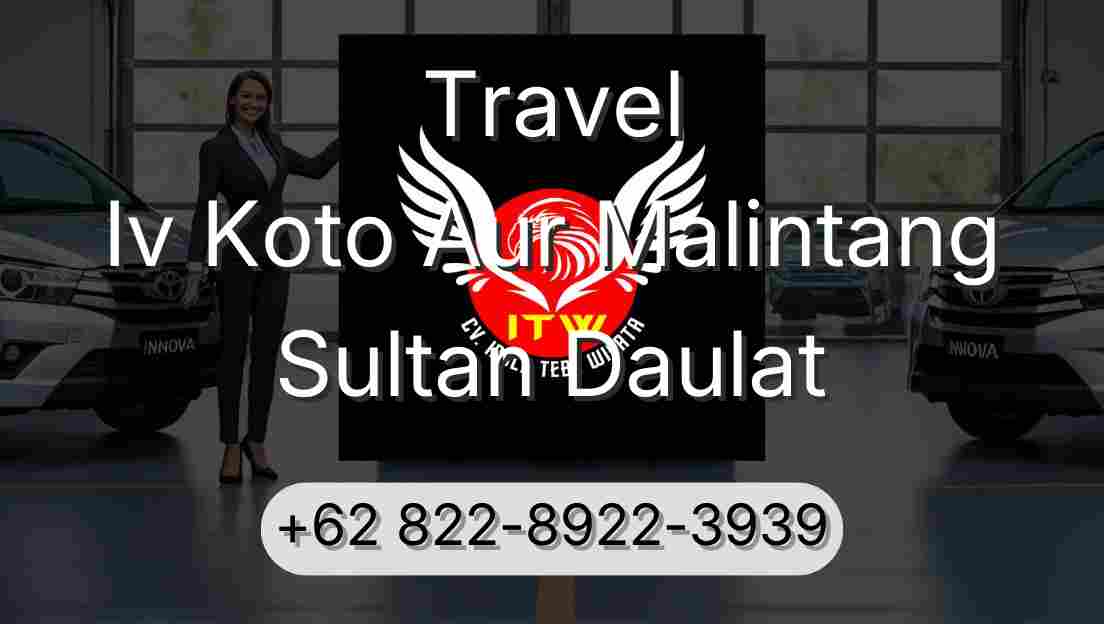 Travel Iv Koto Aur Malintang Sultan Daulat